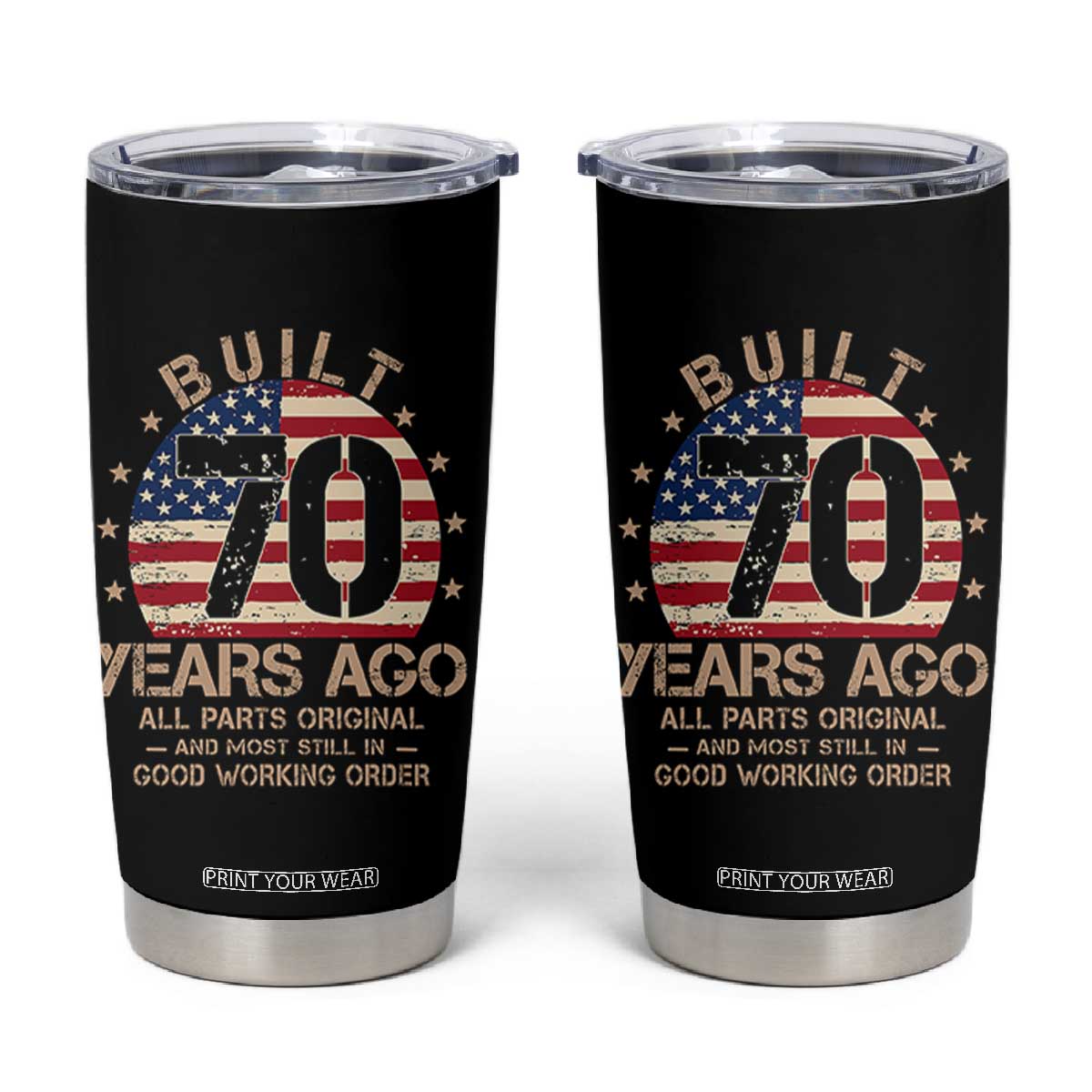 Funny 70th Birthday Tumbler Cup Vintage US Flag Built 70 Years Ago Parts Original TS10 Black Print Your Wear