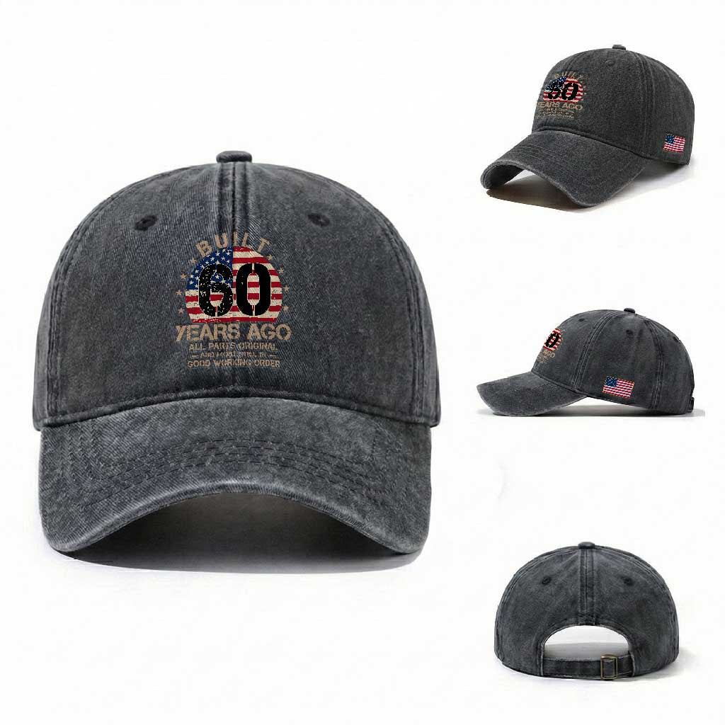 Funny 60th Birthday Washed Cotton Baseball Cap Vintage US Flag Built 60 Years Ago Parts Original TS10 Washed Cap Universal Fit Dark Gray Print Your Wear