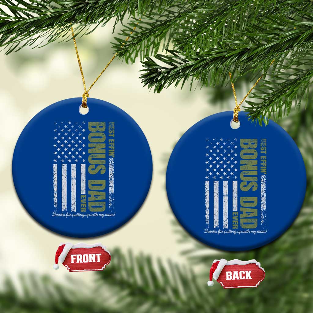 Best Effin Bonus Dad Ever Ceramic Ornament Vintage Step Dad American Flag TS10 1pc Blue Print Your Wear