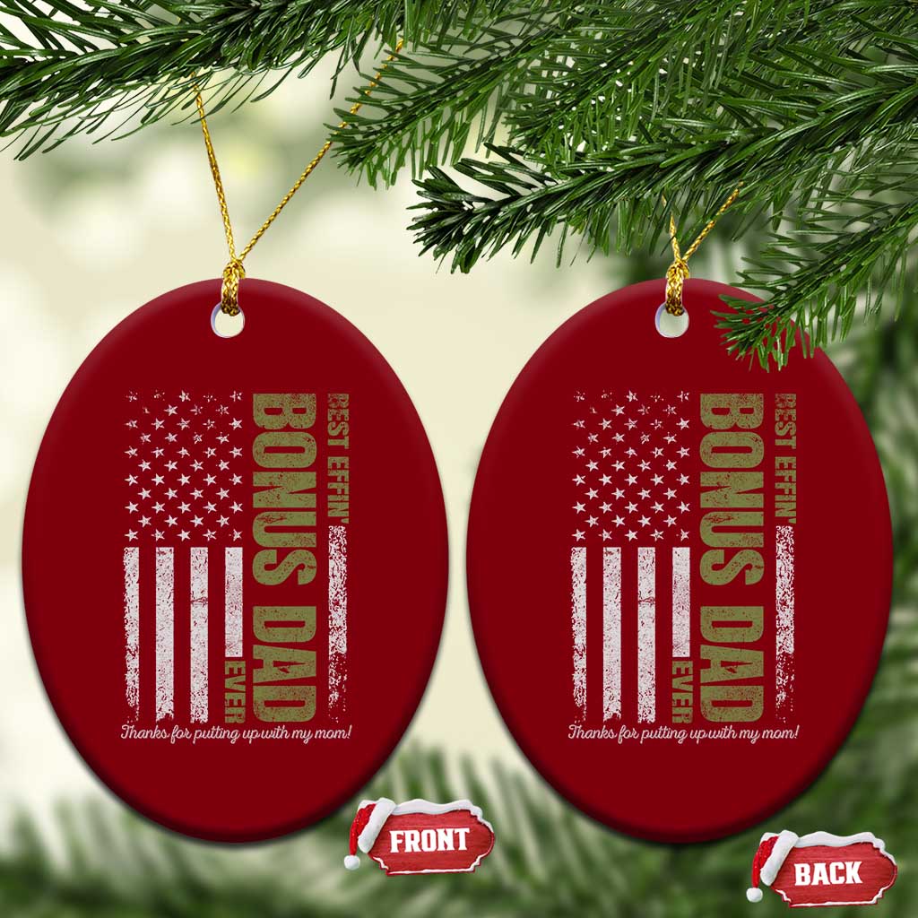 Best Effin Bonus Dad Ever Ceramic Ornament Vintage Step Dad American Flag TS10 Print Your Wear