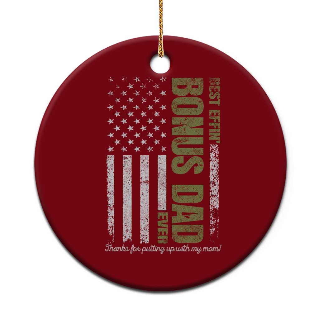 Best Effin Bonus Dad Ever Ceramic Ornament Vintage Step Dad American Flag TS10 1pc Red Print Your Wear