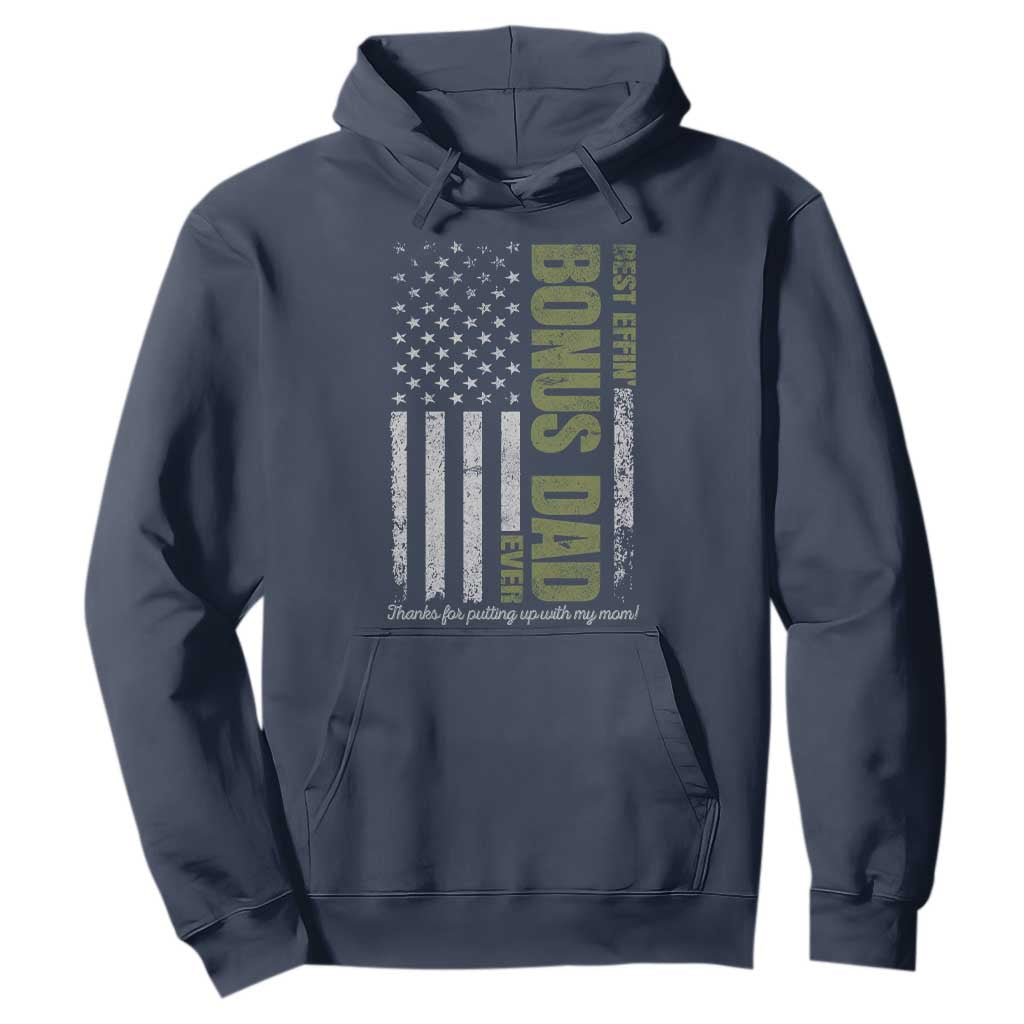 Best Effin Bonus Dad Ever Hoodie Vintage Step Dad American Flag TS10 Navy Print Your Wear