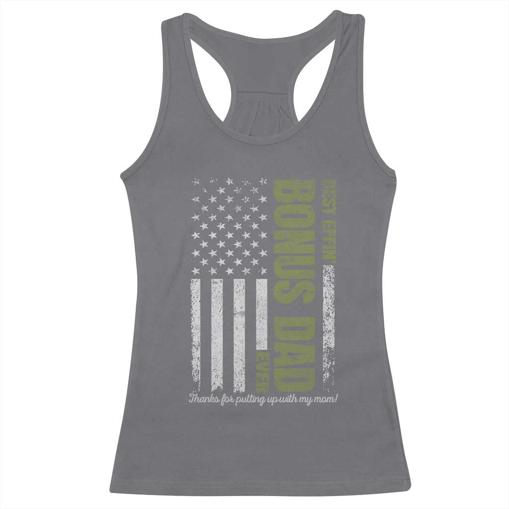 Best Effin Bonus Dad Ever Racerback Tank Top Vintage Step Dad American Flag TS10 Charcoal Print Your Wear