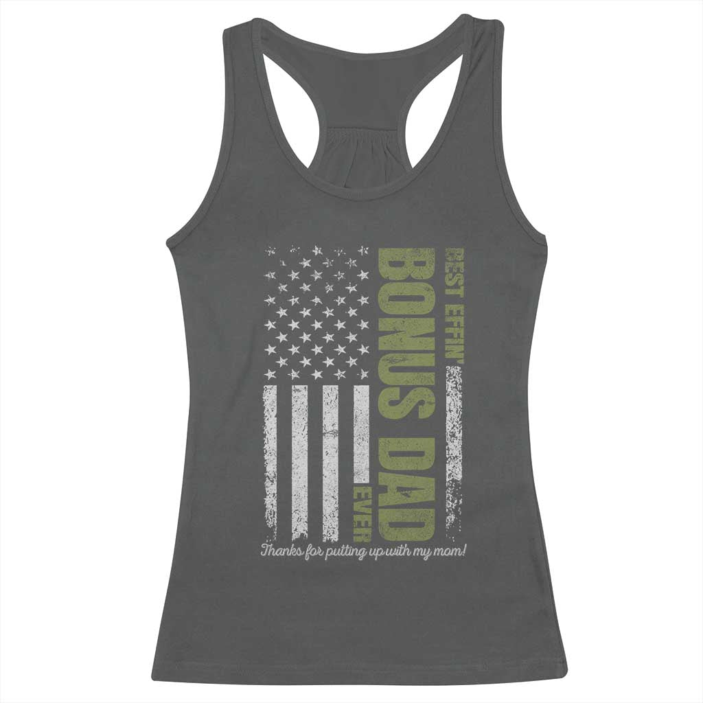 Best Effin Bonus Dad Ever Racerback Tank Top Vintage Step Dad American Flag TS10 Dark Heather Print Your Wear