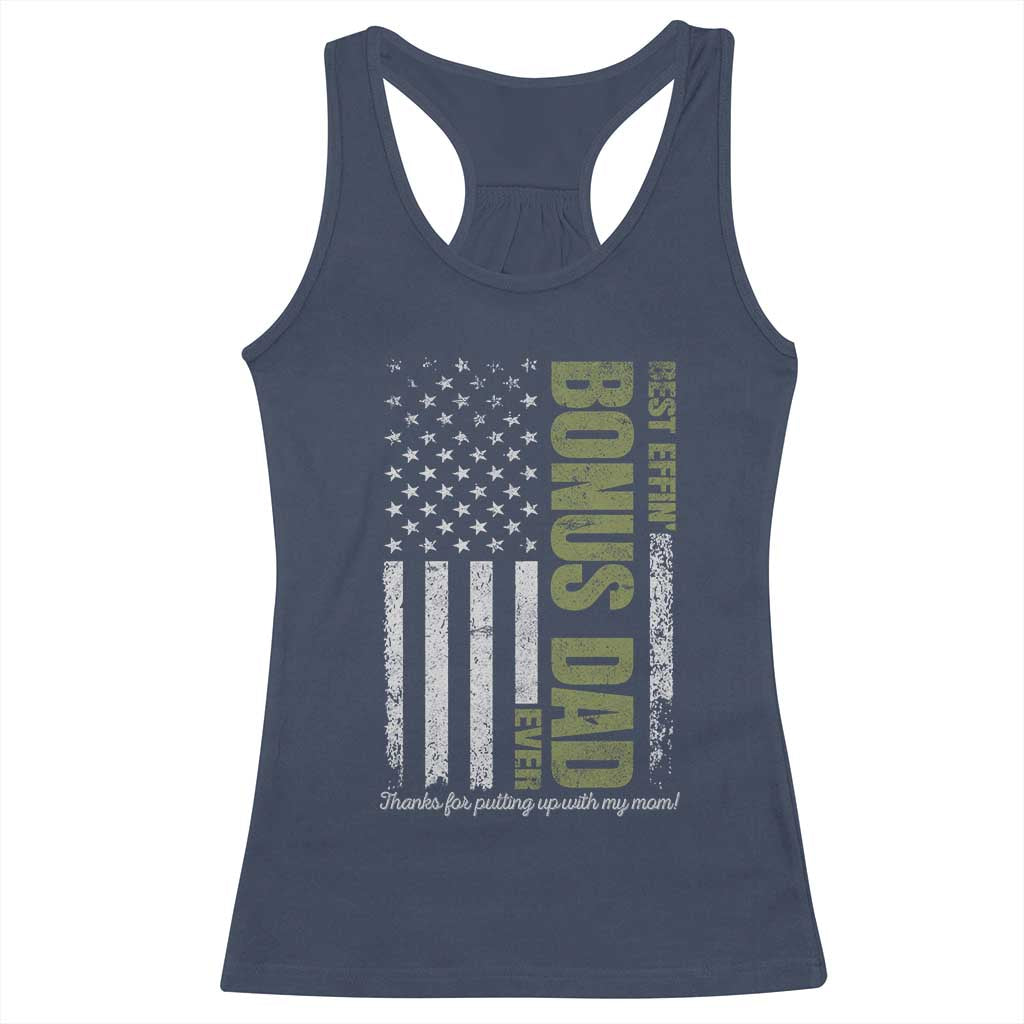 Best Effin Bonus Dad Ever Racerback Tank Top Vintage Step Dad American Flag TS10 Navy Print Your Wear