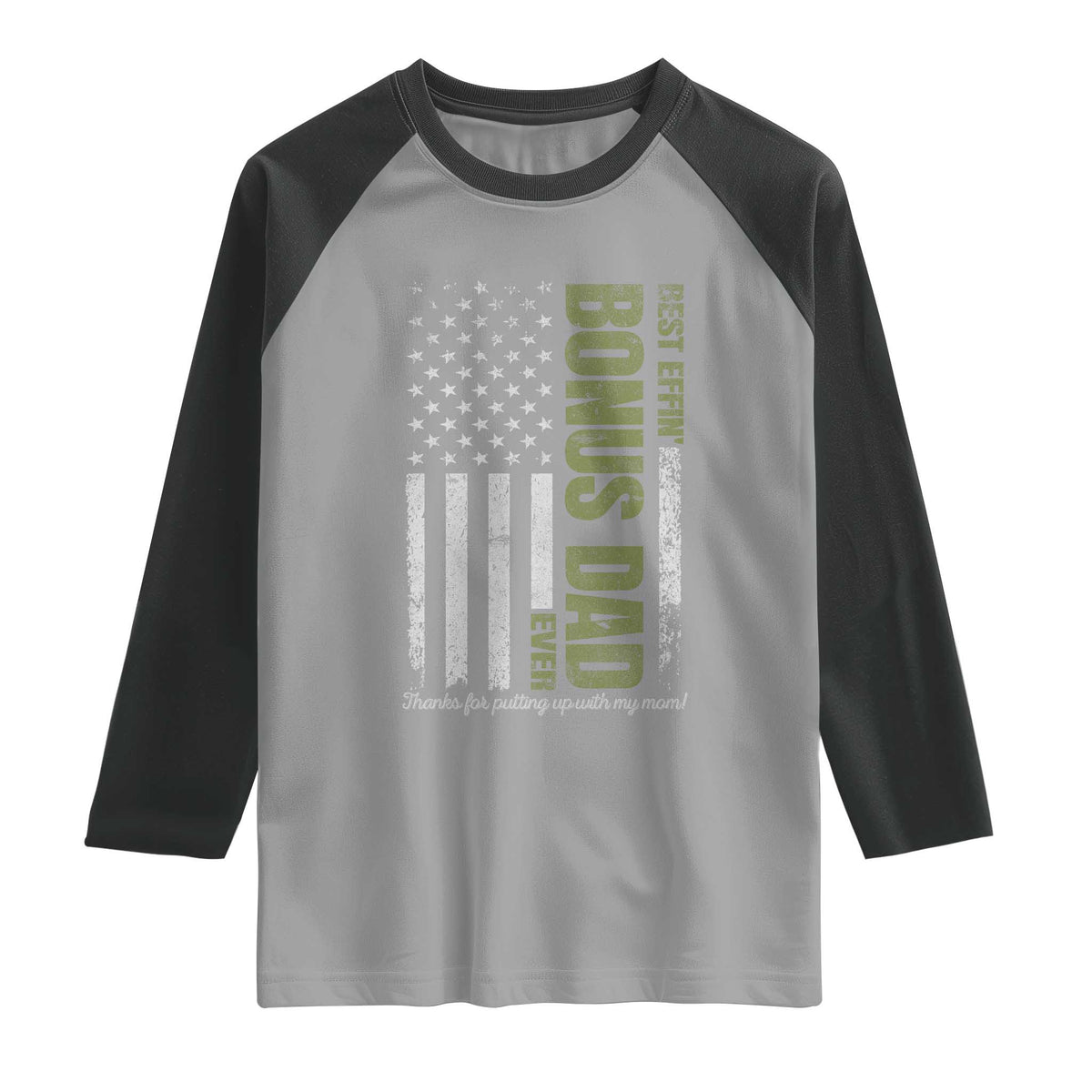 Best Effin Bonus Dad Ever Raglan Shirt Vintage Step Dad American Flag TS10 Sport Gray Black Print Your Wear