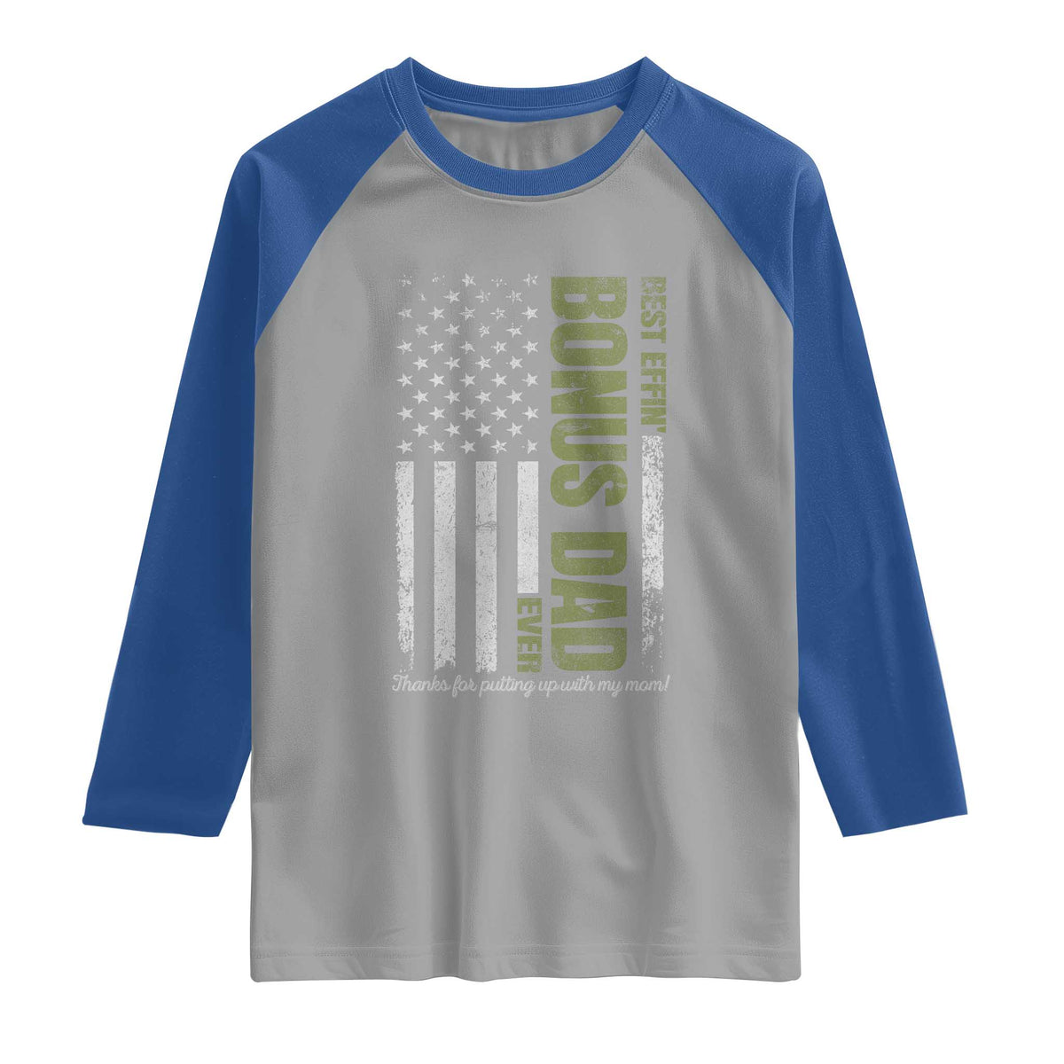 Best Effin Bonus Dad Ever Raglan Shirt Vintage Step Dad American Flag TS10 Sport Gray Royal Print Your Wear