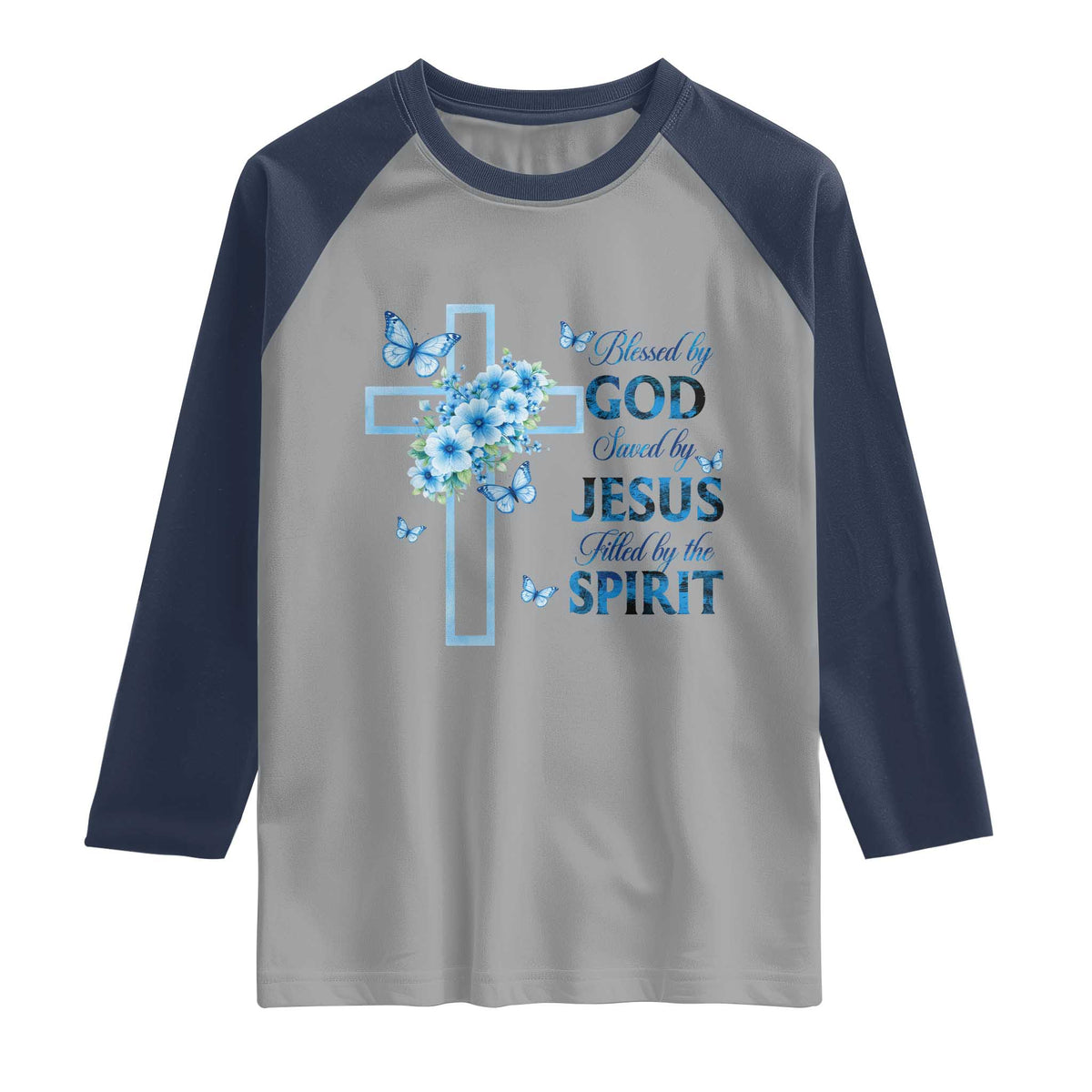 Christian Jesus Raglan Shirt Blessed By God Saved By Jesus Blue Floral Cross Butterfly Art TS10 Sport Gray Navy Print Your Wear