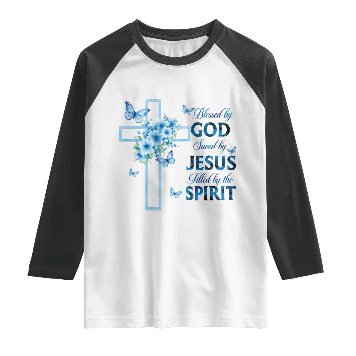 Christian Jesus Raglan Shirt Blessed By God Saved By Jesus Blue Floral Cross Butterfly Art TS10 White Black Print Your Wear