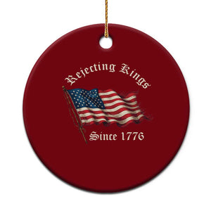 Rejecting Kings Ceramic Ornament Since 1776 No Kings In America Retro US Flag TS10 1pc Red Print Your Wear