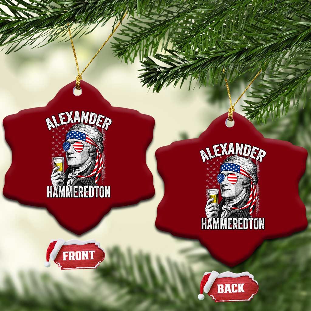Funny Hamilton Drinking Ceramic Ornament Alexander Hammeredton 4th of July Beer Merica Flag TS10 Print Your Wear