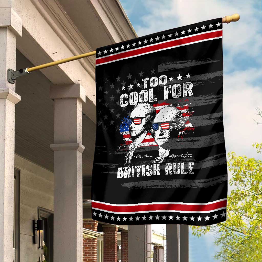 Too Cool For British Rule Garden Flag USA American Flag 4th of July TS10 Distressed Black Red Print Your Wear