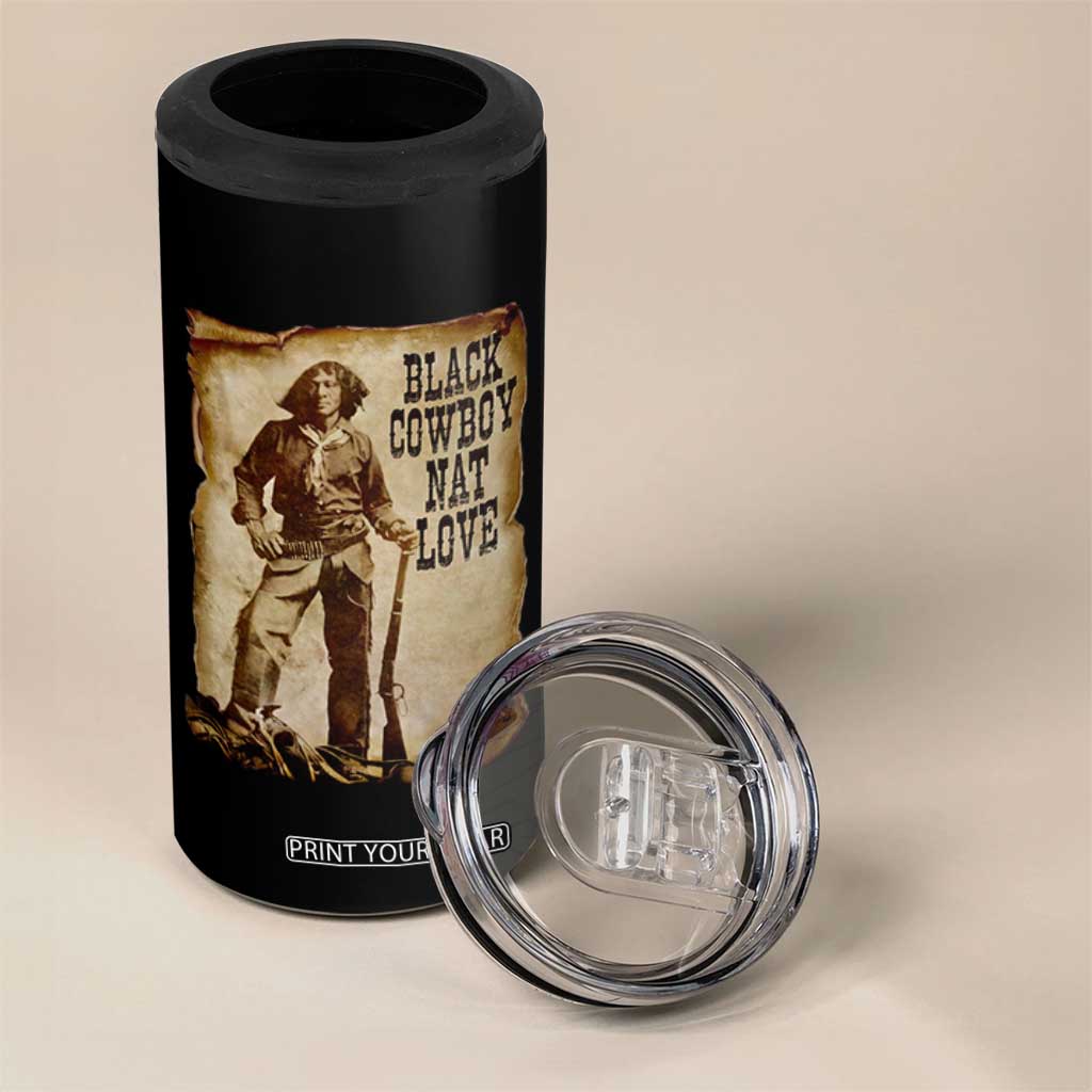 Black Cowboy Nat Love 4 in 1 Can Cooler Tumbler African American Western Rodeo Melanin Black History Texas TS10 Print Your Wear