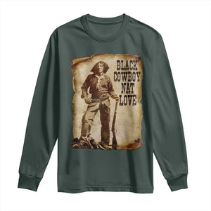 Black Cowboy Nat Love Long Sleeve Shirt African American Western Rodeo Melanin Black History Texas TS10 Dark Forest Green Print Your Wear