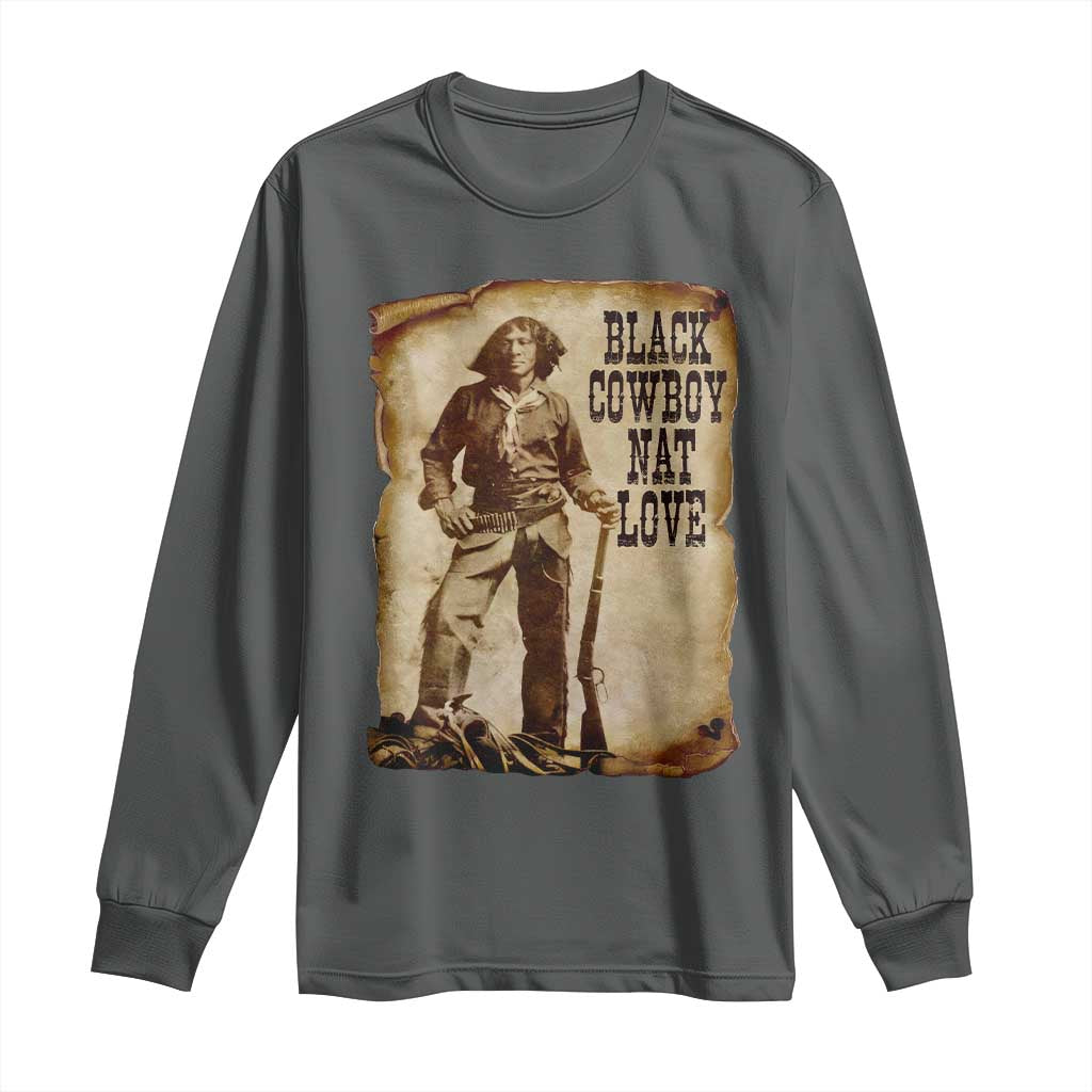 Black Cowboy Nat Love Long Sleeve Shirt African American Western Rodeo Melanin Black History Texas TS10 Dark Heather Print Your Wear