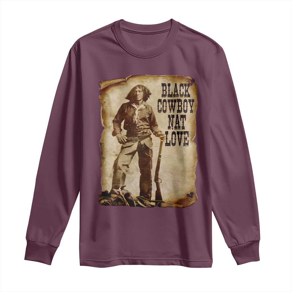 Black Cowboy Nat Love Long Sleeve Shirt African American Western Rodeo Melanin Black History Texas TS10 Maroon Print Your Wear