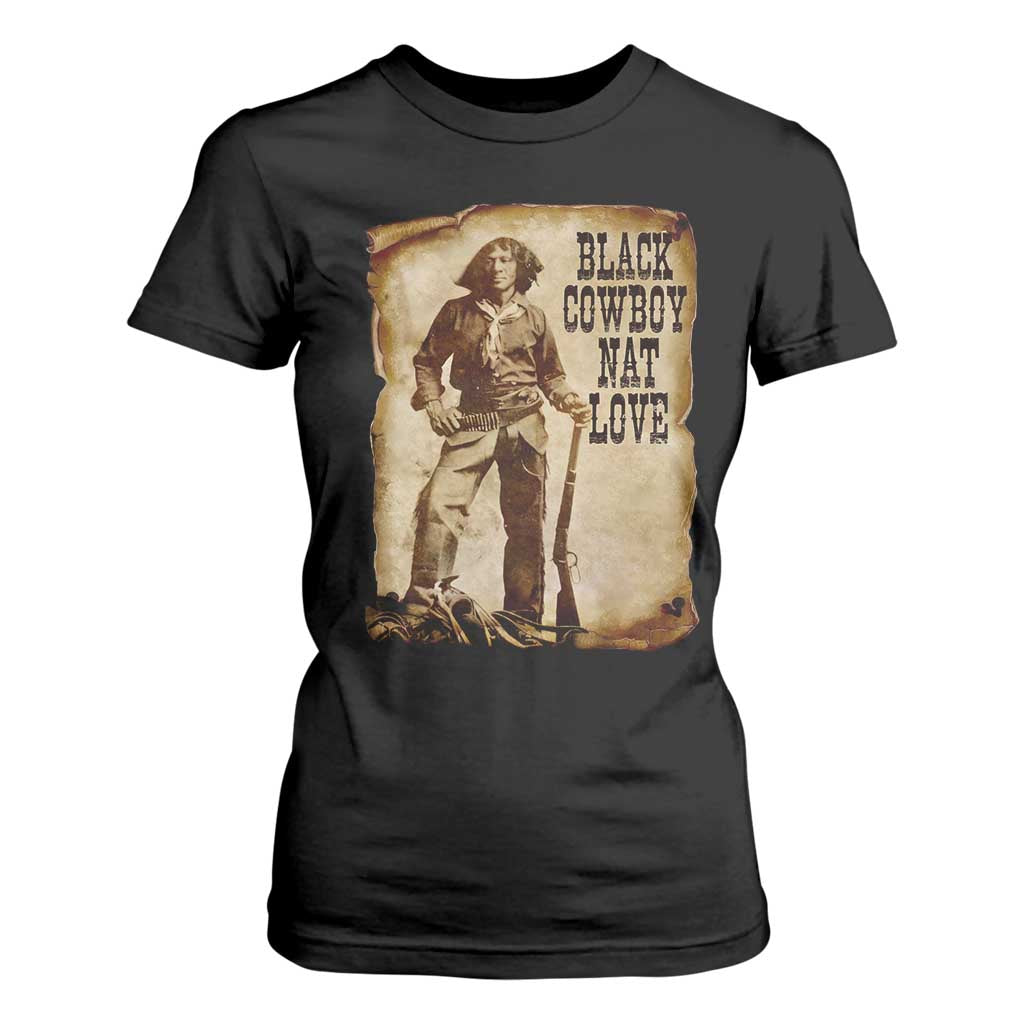Black Cowboy Nat Love T Shirt For Women African American Western Rodeo Melanin Black History Texas TS10 Black Print Your Wear