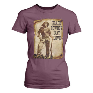 Black Cowboy Nat Love T Shirt For Women African American Western Rodeo Melanin Black History Texas TS10 Maroon Print Your Wear