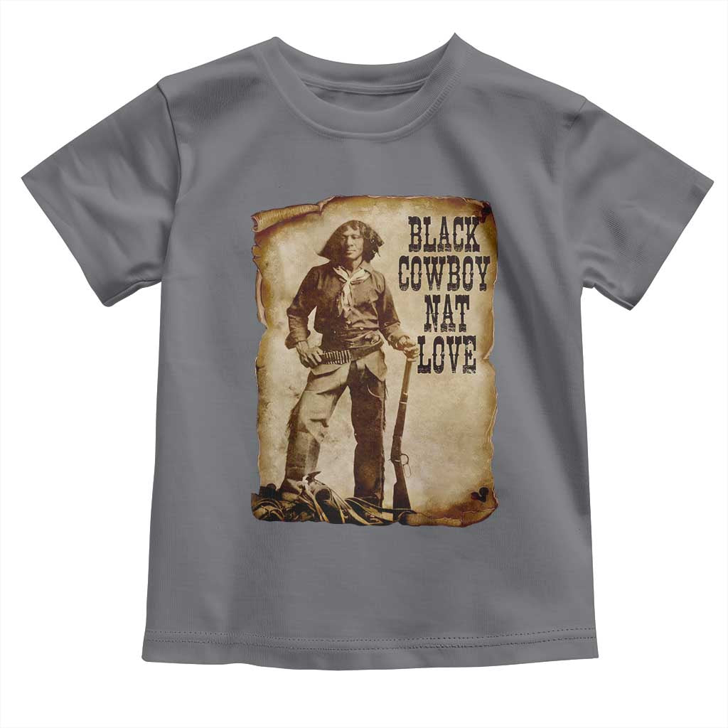 Black Cowboy Nat Love Toddler T Shirt African American Western Rodeo Melanin Black History Texas TS10 Charcoal Print Your Wear