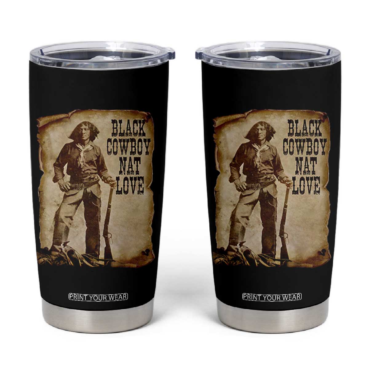 Black Cowboy Nat Love Tumbler Cup African American Western Rodeo Melanin Black History Texas TS10 Black Print Your Wear