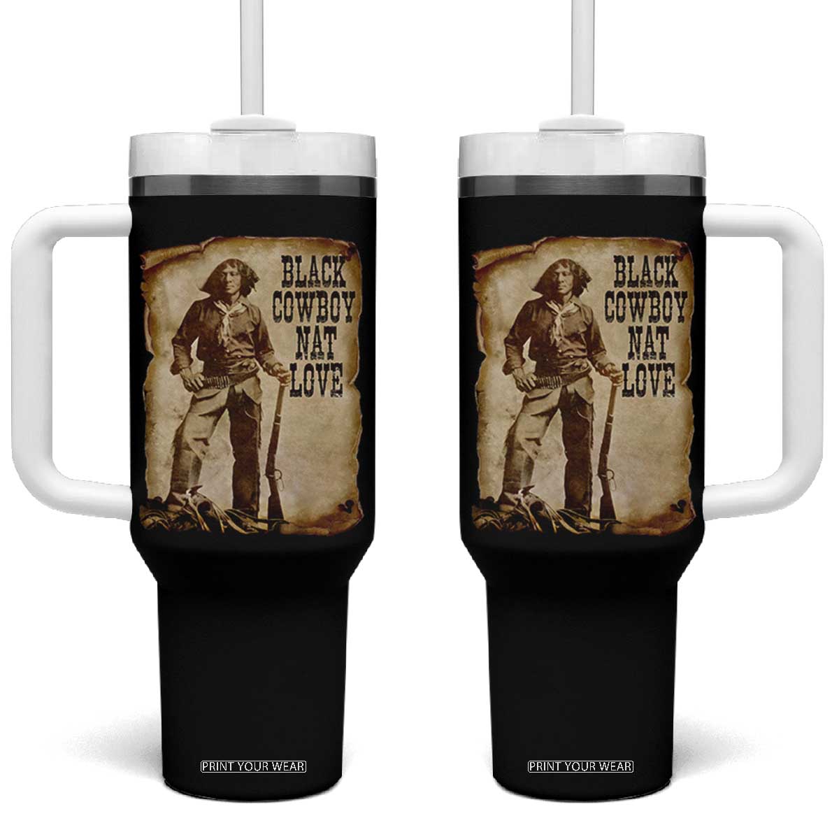 Black Cowboy Nat Love Tumbler With Handle African American Western Rodeo Melanin Black History Texas TS10 One Size: 40 oz Black Print Your Wear