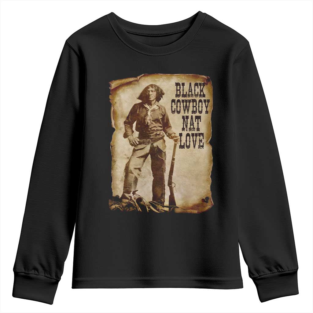 Black Cowboy Nat Love Youth Sweatshirt African American Western Rodeo Melanin Black History Texas TS10 Black Print Your Wear