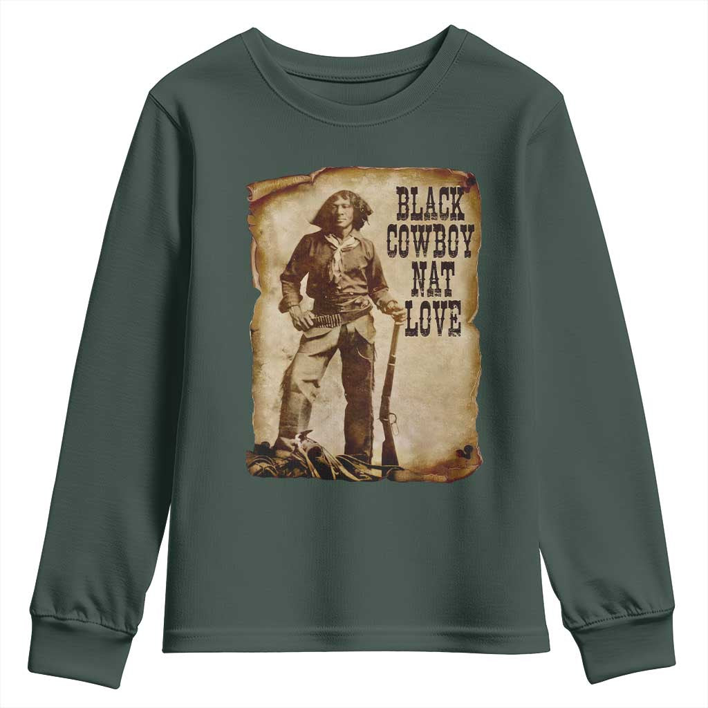 Black Cowboy Nat Love Youth Sweatshirt African American Western Rodeo Melanin Black History Texas TS10 Dark Forest Green Print Your Wear
