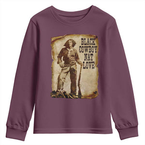 Black Cowboy Nat Love Youth Sweatshirt African American Western Rodeo Melanin Black History Texas TS10 Maroon Print Your Wear