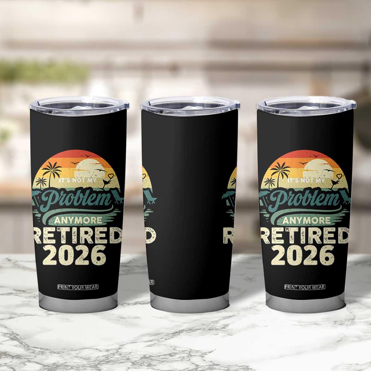 Retired 2026 Tumbler Cup Vintage Retro Retirement Not My Problem Anymore