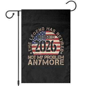 The Legend Has Retired 2026 Garden Flag Not My Problem Anymore American Flag Coworker Retirement Gifts