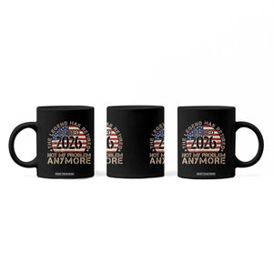 The Legend Has Retired 2026 Coffee Mug Not My Problem Anymore American Flag Coworker Retirement Gifts