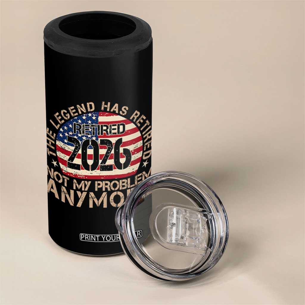 The Legend Has Retired 2026 4 in 1 Can Cooler Tumbler Not My Problem Anymore American Flag Coworker Retirement Gifts