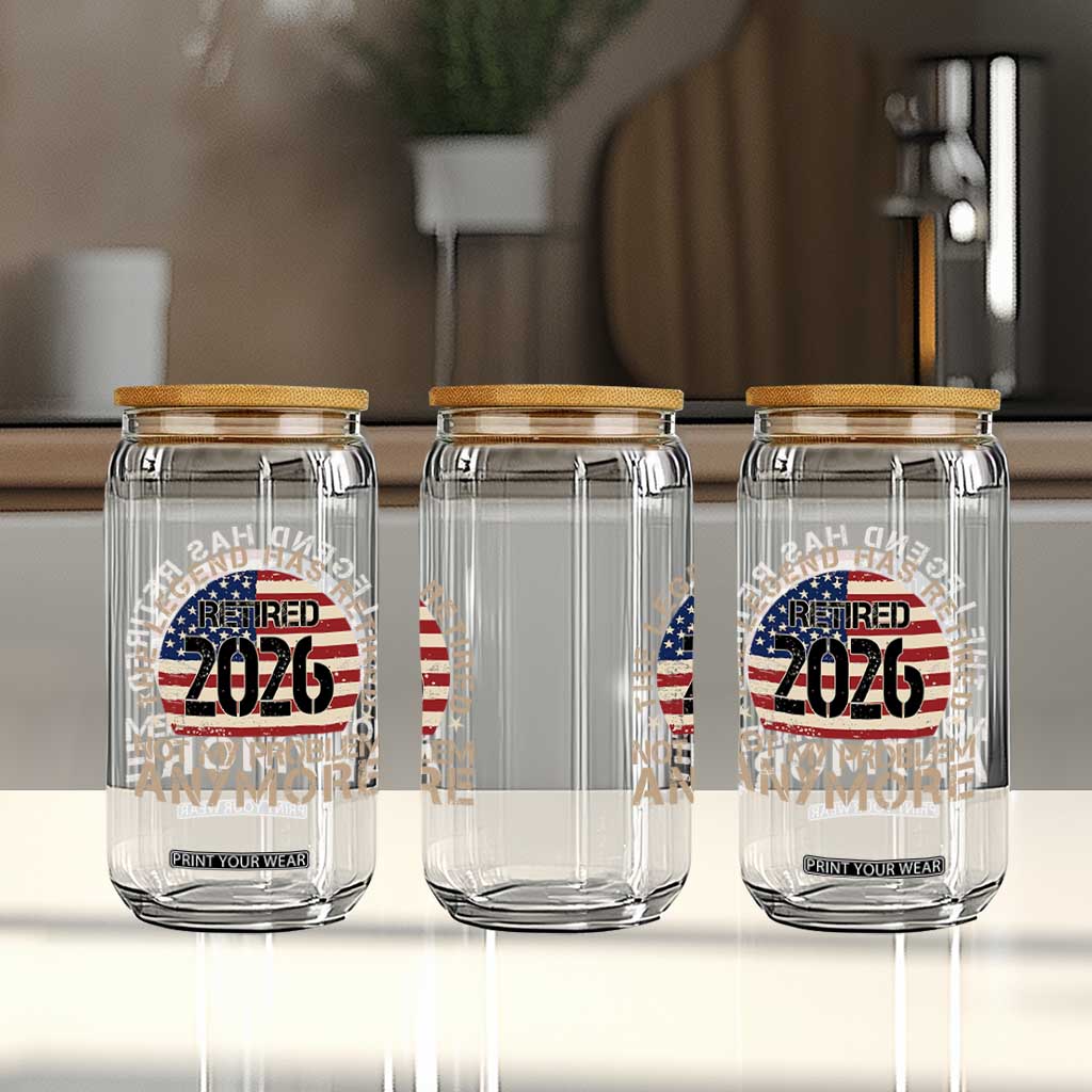 The Legend Has Retired 2026 Glass Can Not My Problem Anymore American Flag Coworker Retirement Gifts
