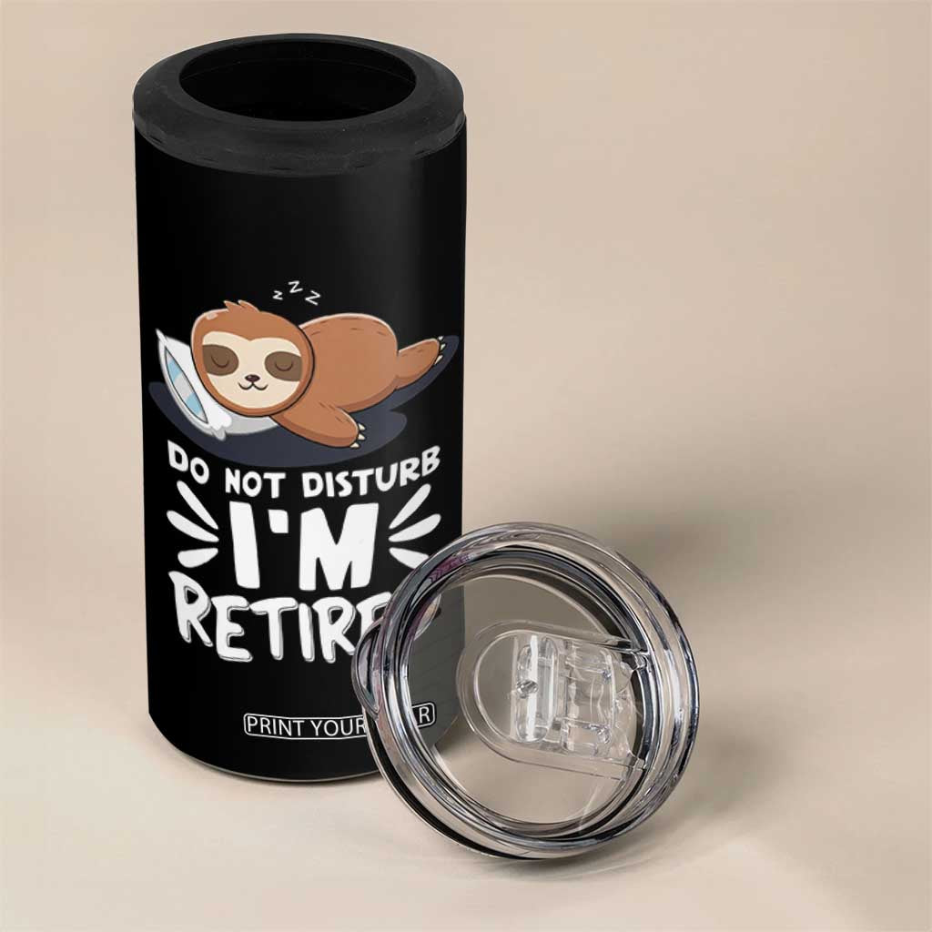 Funny Retirement Gifts 4 in 1 Can Cooler Tumbler Do Not Disturb Im Retired Sloth