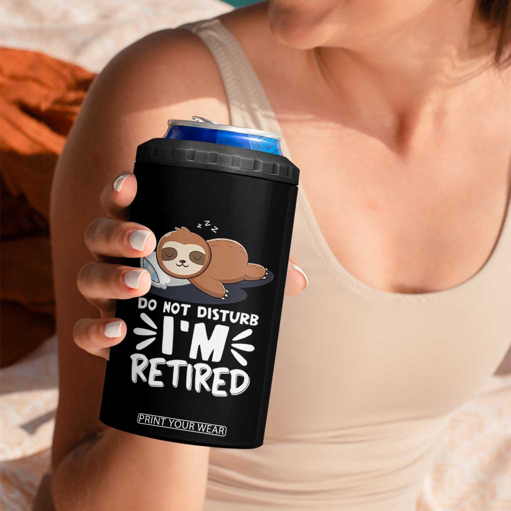 Funny Retirement Gifts 4 in 1 Can Cooler Tumbler Do Not Disturb Im Retired Sloth
