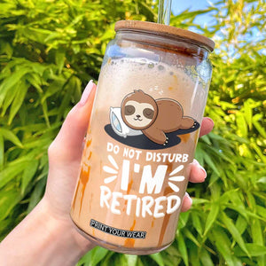 Funny Retirement Gifts Glass Can Do Not Disturb Im Retired Sloth