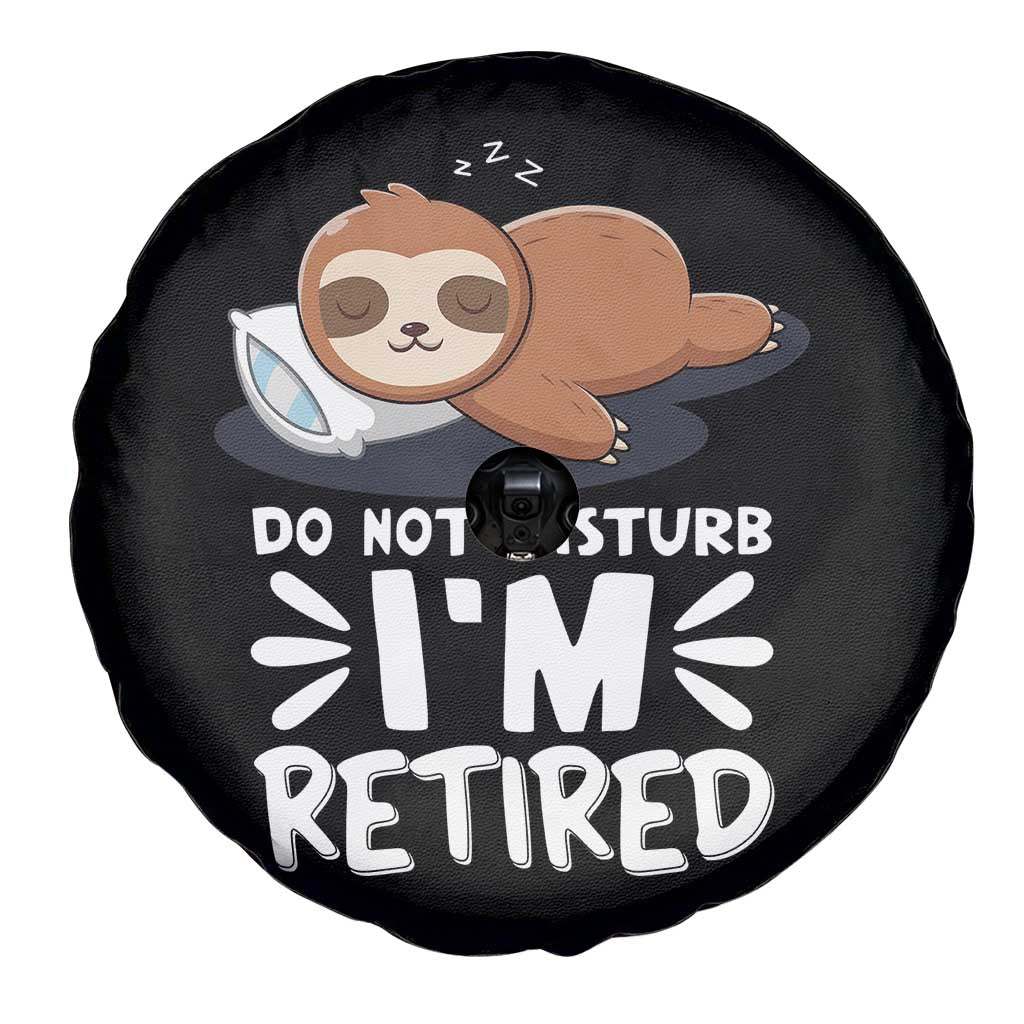 Funny Retirement Gifts Spare Tire Cover Do Not Disturb Im Retired Sloth