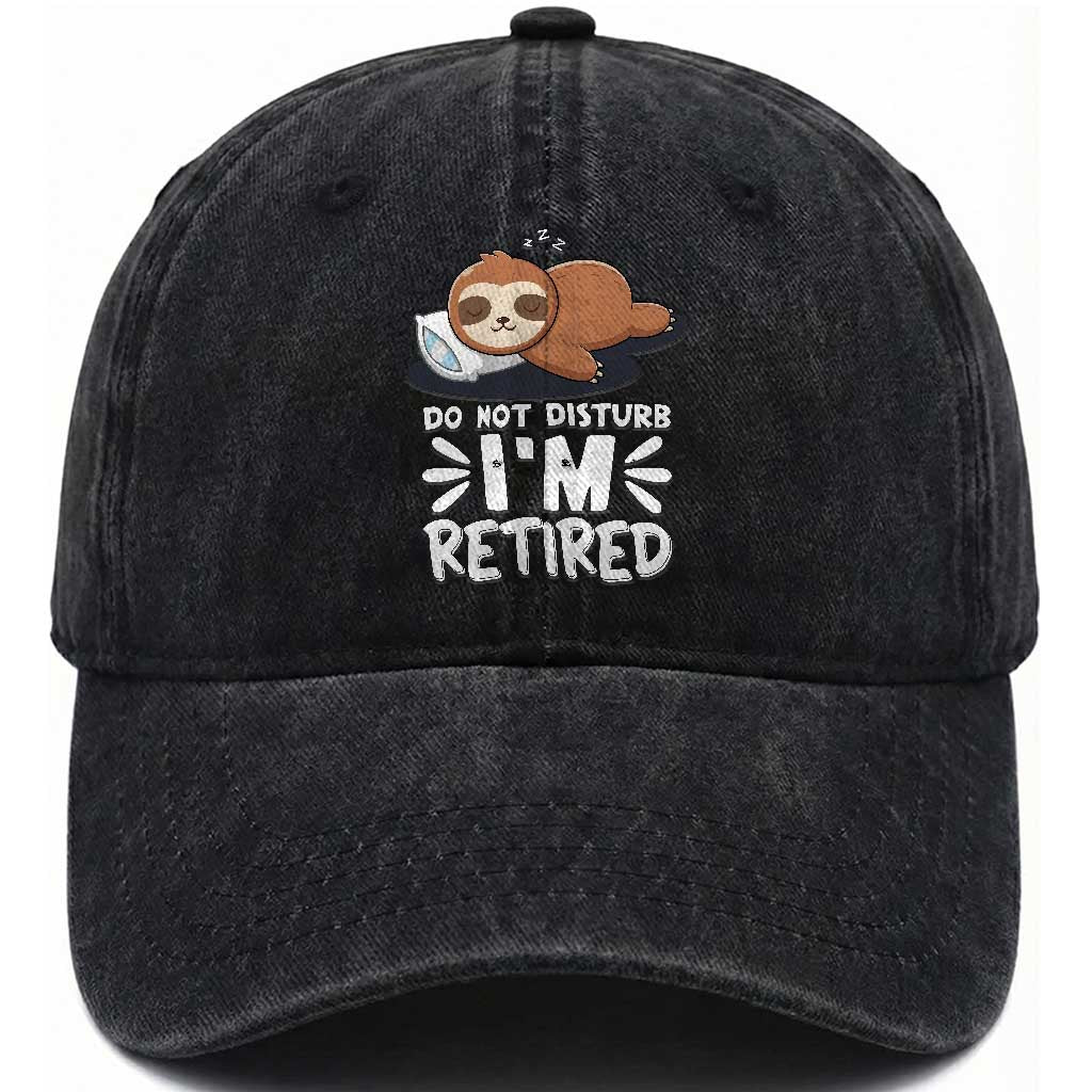 Funny Retirement Gifts Washed Cotton Baseball Cap Do Not Disturb Im Retired Sloth