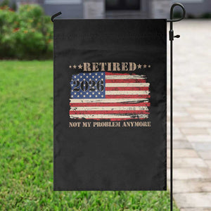 Retirement 2026 Garden Flag Vintage Retired Not My Problem Anymore American Flag