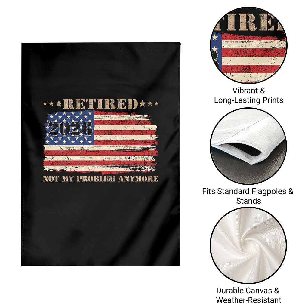 Retirement 2026 Garden Flag Vintage Retired Not My Problem Anymore American Flag