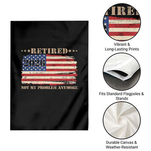 Retirement 2026 Garden Flag Vintage Retired Not My Problem Anymore American Flag