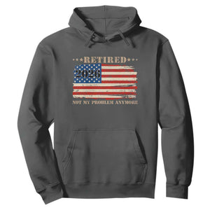Retirement 2026 Hoodie Vintage Retired Not My Problem Anymore American Flag