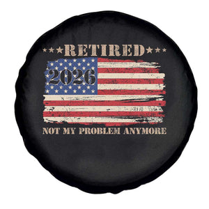 Retirement 2026 Spare Tire Cover Vintage Retired Not My Problem Anymore American Flag