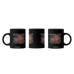 Vintage Retirement 2026 Coffee Mug Retired Not My Problem Anymore Retro American Flag