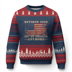 Vintage Retirement 2026 Ugly Christmas Sweater Retired Not My Problem Anymore Retro American Flag