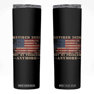 Vintage Retirement 2026 Skinny Tumbler Retired Not My Problem Anymore Retro American Flag