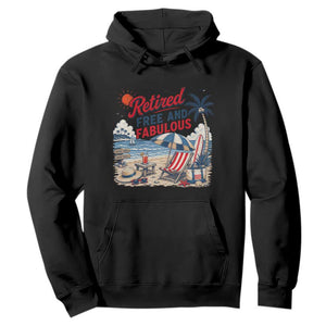 Retirement Gifts For Her Hoodie Retro Retired Free And Fabulous Beach Summer Vacation Vintage