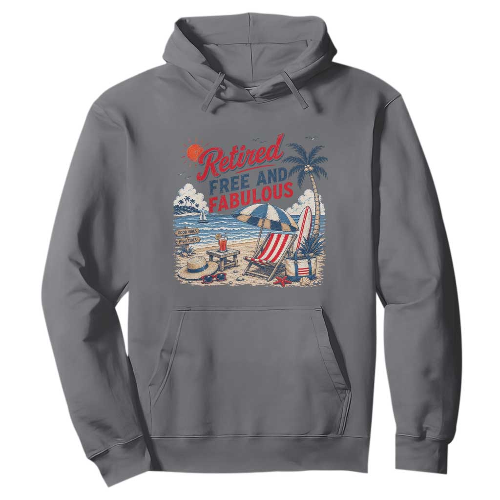 Retirement Gifts For Her Hoodie Retro Retired Free And Fabulous Beach Summer Vacation Vintage