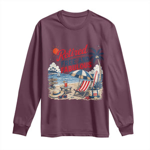 Retirement Gifts For Her Long Sleeve Shirt Retro Retired Free And Fabulous Beach Summer Vacation Vintage