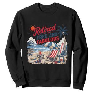 Retirement Gifts For Her Sweatshirt Retro Retired Free And Fabulous Beach Summer Vacation Vintage